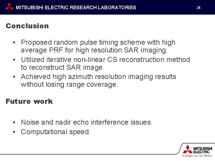 MITSUBISHI ELECTRIC RESEARCH LABORATORIES Conclusion • Proposed random pulse timing scheme with high average