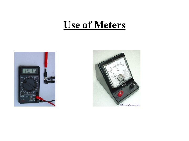 Use of Meters 