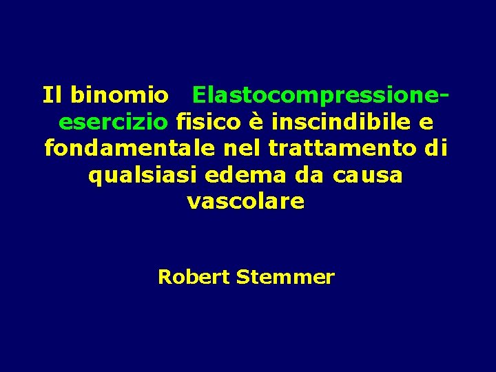 Il binomio Elastocompressioneesercizio fisico è inscindibile e fondamentale nel trattamento di qualsiasi edema da