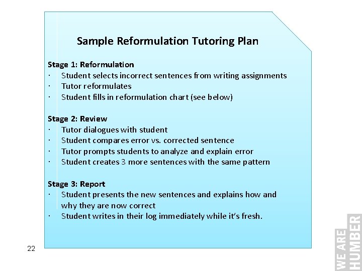 Sample Reformulation Tutoring Plan Stage 1: Reformulation ∙ Student selects incorrect sentences from writing