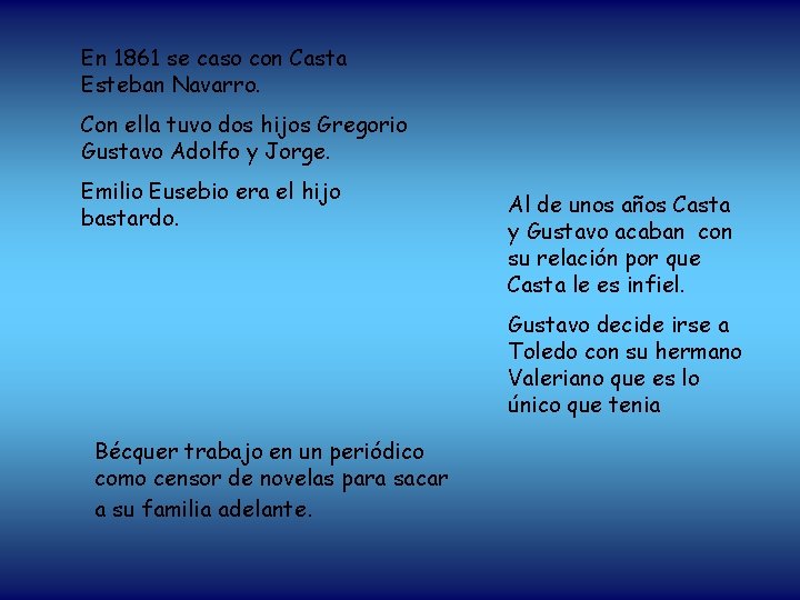 En 1861 se caso con Casta Esteban Navarro. Con ella tuvo dos hijos Gregorio