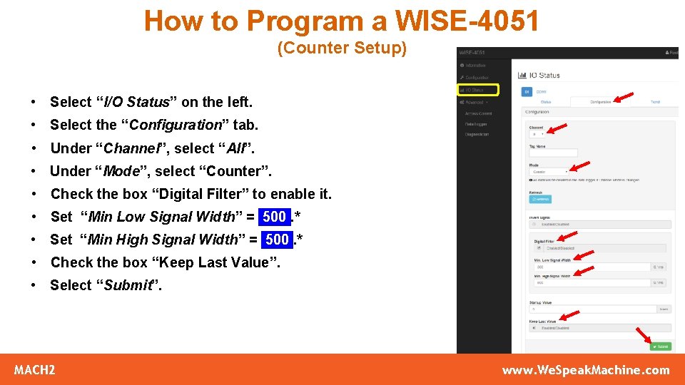 How to Program a WISE-4051 (Counter Setup) • Select “I/O Status” on the left.
