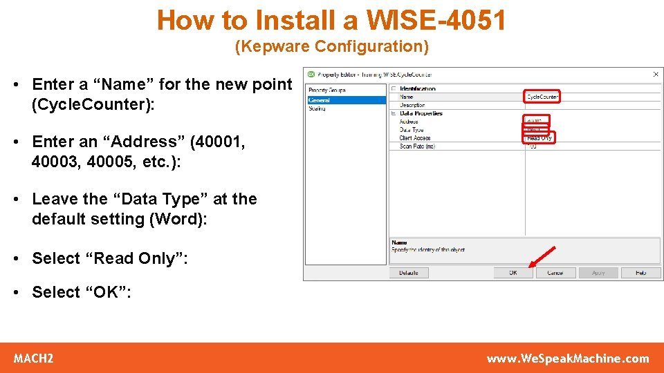 How to Install a WISE-4051 (Kepware Configuration) • Enter a “Name” for the new