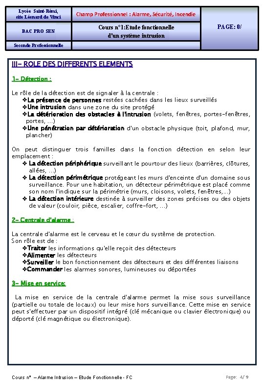 Lycée Saint-Rémi, site Léonard de Vinci Champ Professionnel : Alarme, Sécurité, Incendie BAC PRO