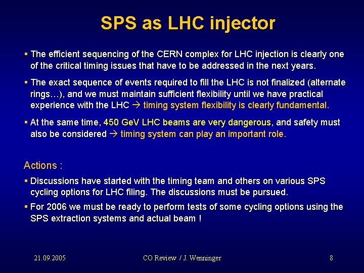 SPS as LHC injector § The efficient sequencing of the CERN complex for LHC