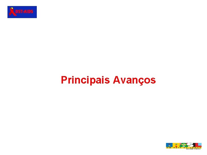 Principais Avanços 