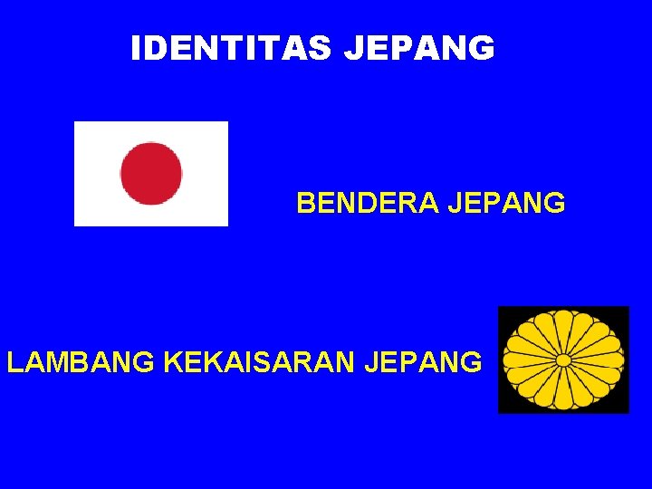 IDENTITAS JEPANG BENDERA JEPANG LAMBANG KEKAISARAN JEPANG 