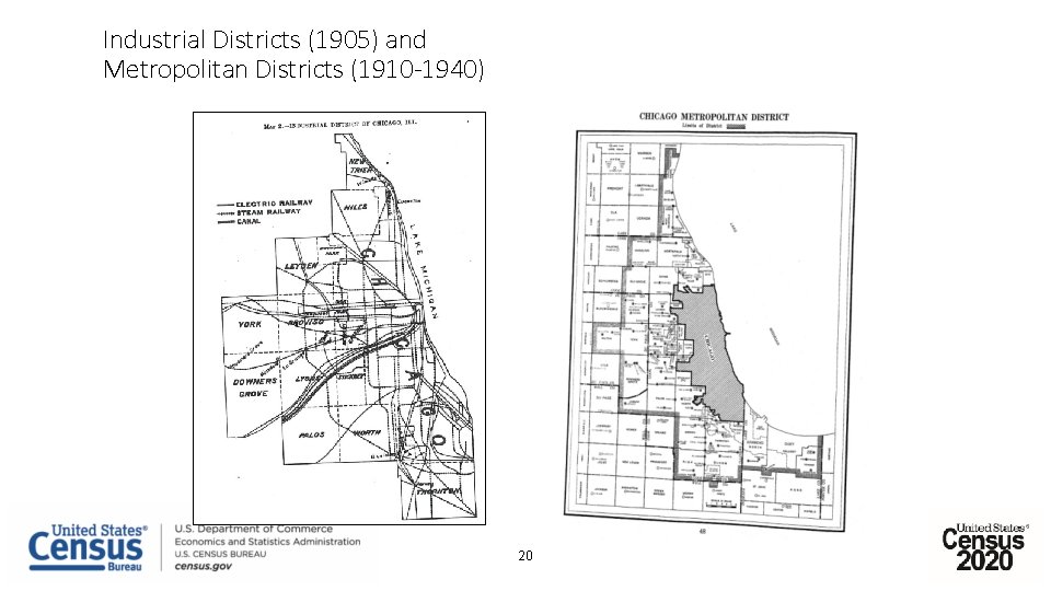 Industrial Districts (1905) and Metropolitan Districts (1910 -1940) 20 