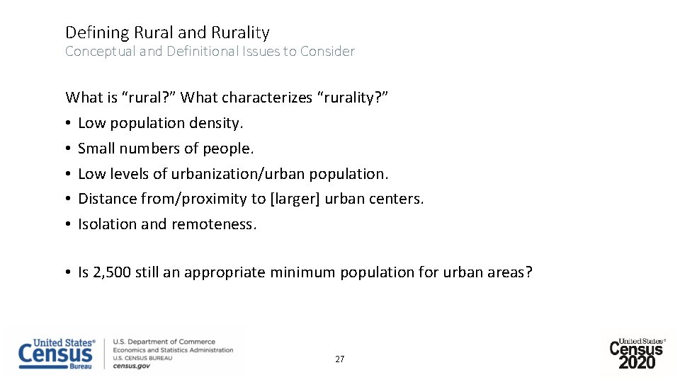 Defining Rural and Rurality Conceptual and Definitional Issues to Consider What is “rural? ”