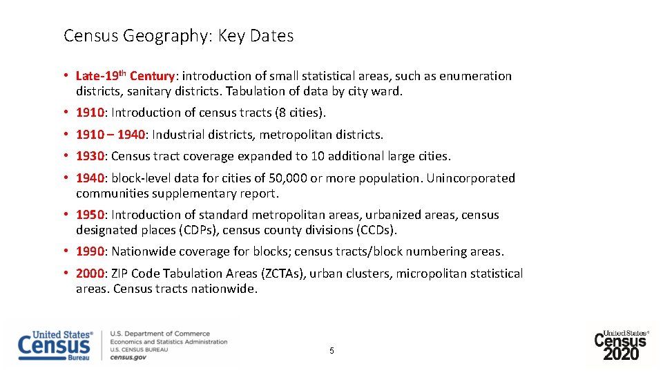 Census Geography: Key Dates • Late-19 th Century: introduction of small statistical areas, such