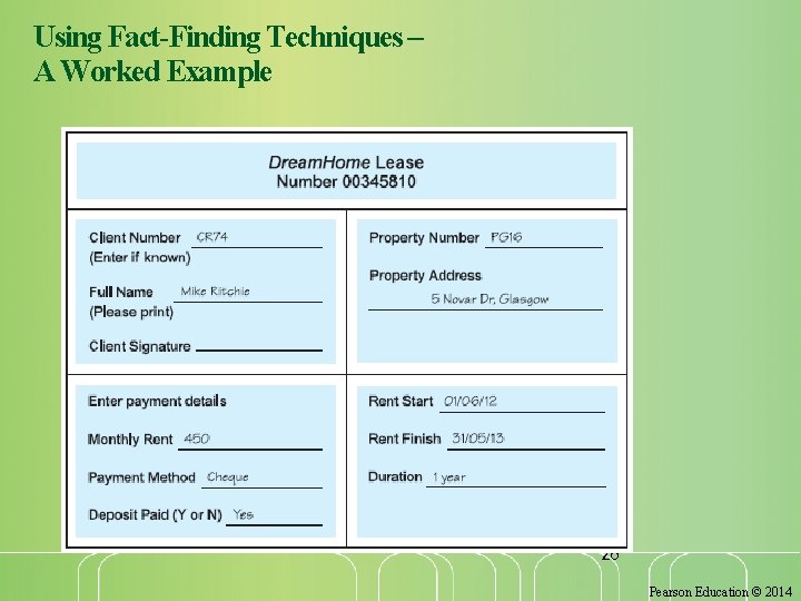 Using Fact-Finding Techniques – A Worked Example 26 Pearson Education © 2014 