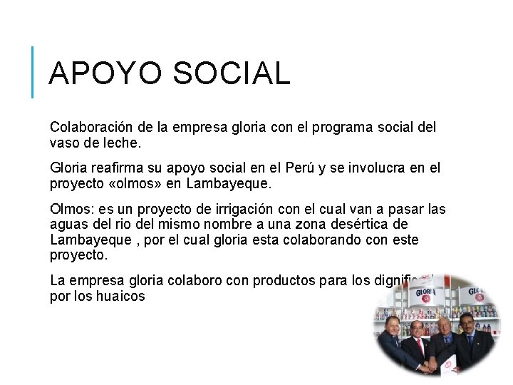 APOYO SOCIAL Colaboración de la empresa gloria con el programa social del vaso de