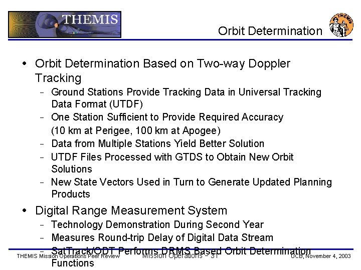 Orbit Determination Based on Two-way Doppler Tracking − − − Ground Stations Provide Tracking