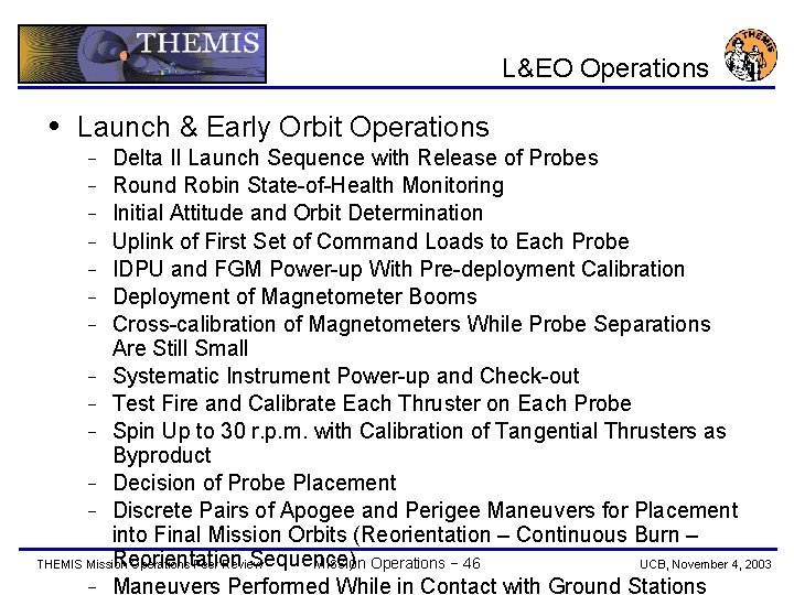 L&EO Operations Launch & Early Orbit Operations Delta II Launch Sequence with Release of