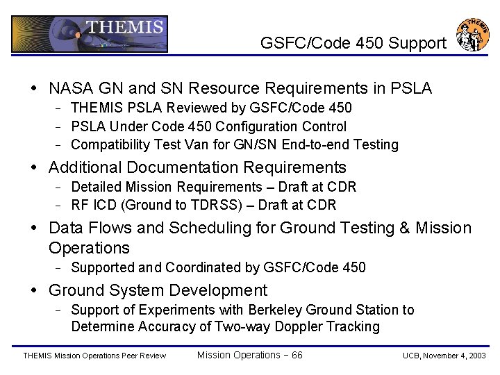 GSFC/Code 450 Support NASA GN and SN Resource Requirements in PSLA THEMIS PSLA Reviewed