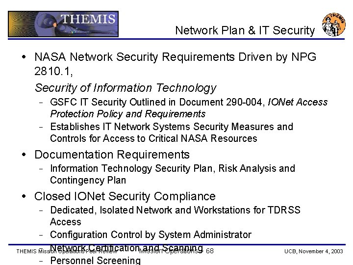 Network Plan & IT Security NASA Network Security Requirements Driven by NPG 2810. 1,