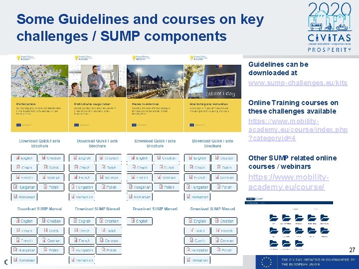 Some Guidelines and courses on key challenges / SUMP components Guidelines can be downloaded