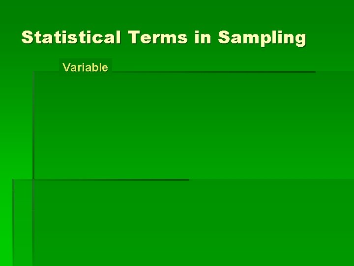 Statistical Terms in Sampling Variable 