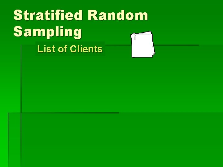 Stratified Random Sampling List of Clients 