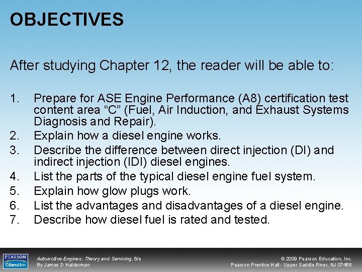 OBJECTIVES After studying Chapter 12, the reader will be able to: 1. 2. 3.