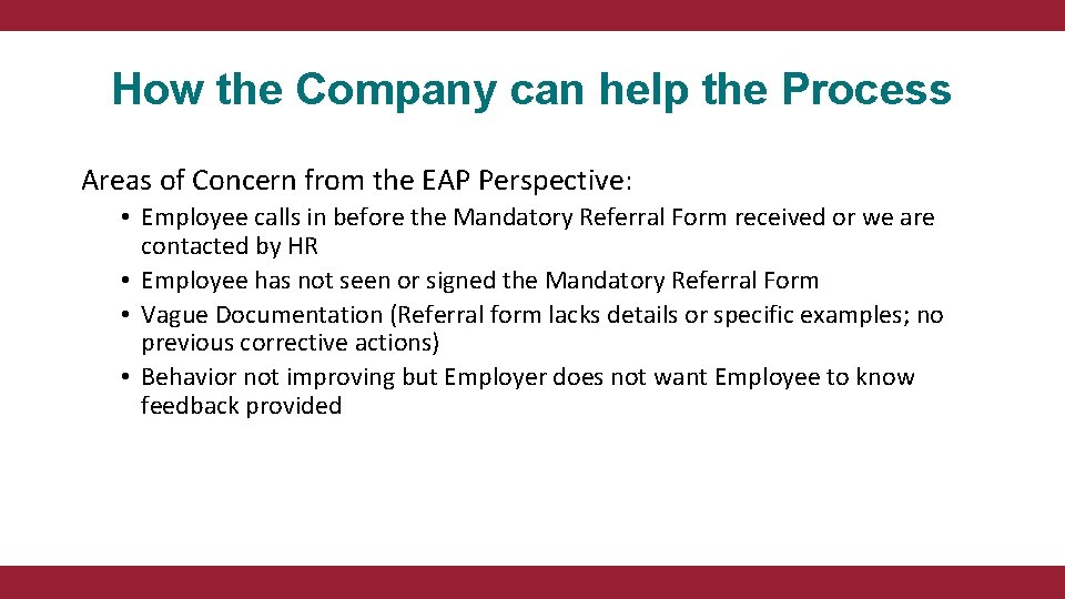 How the Company can help the Process Areas of Concern from the EAP Perspective: