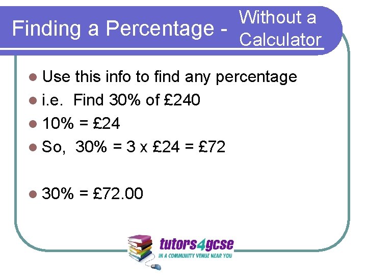 Without a Finding a Percentage - Calculator l Use this info to find any