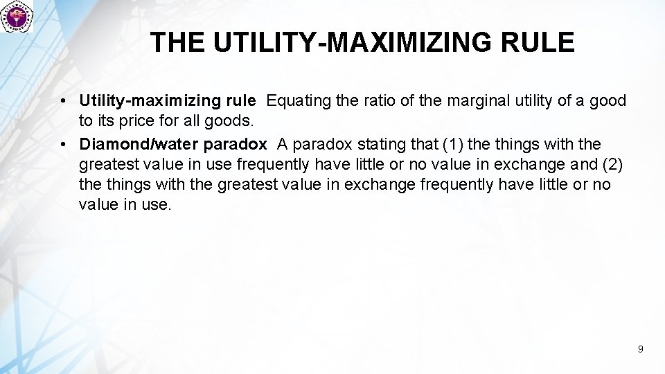 THE UTILITY-MAXIMIZING RULE • Utility-maximizing rule Equating the ratio of the marginal utility of