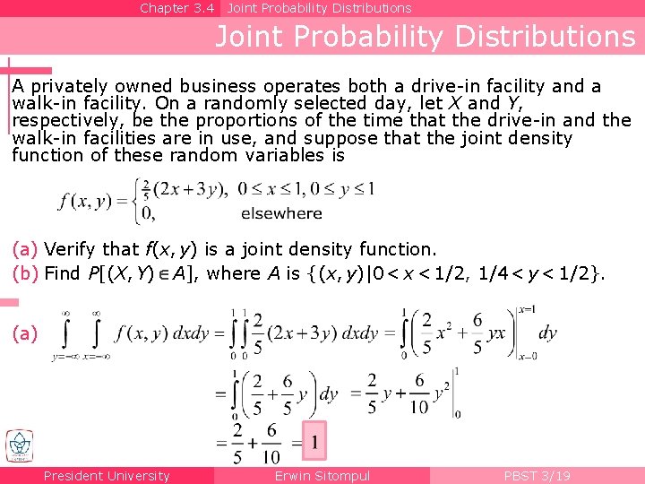 Chapter 3. 4 Joint Probability Distributions A privately owned business operates both a drive-in