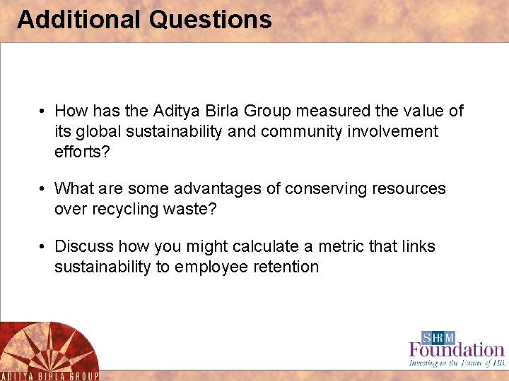Additional Questions • How has the Aditya Birla Group measured the value of its