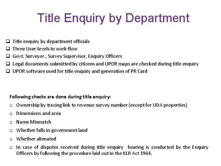 Title Enquiry by Department q q q Title enquiry by department officials Three User-levels