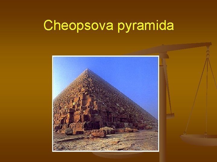 Cheopsova pyramida 
