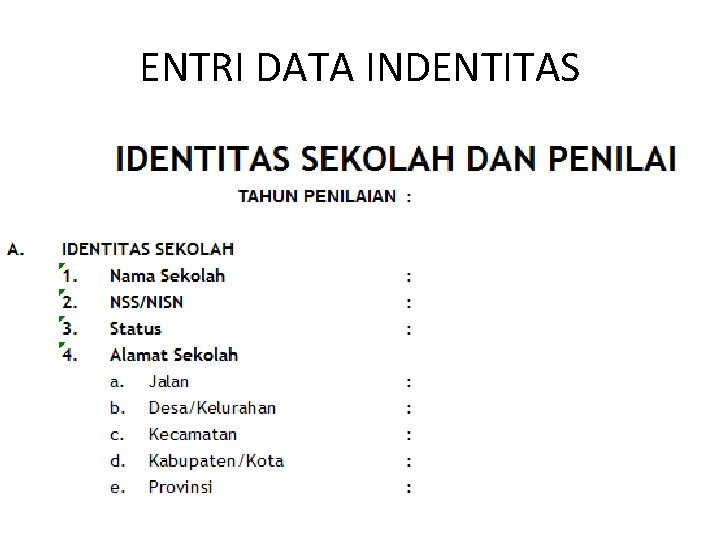 ENTRI DATA INDENTITAS 