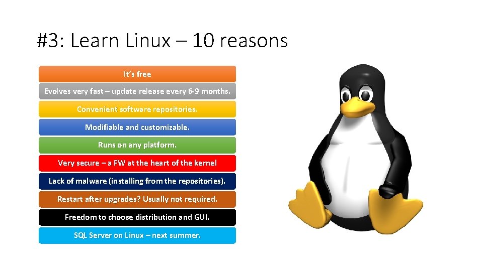 #3: Learn Linux – 10 reasons It’s free Evolves very fast – update release