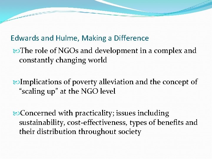Edwards and Hulme, Making a Difference The role of NGOs and development in a