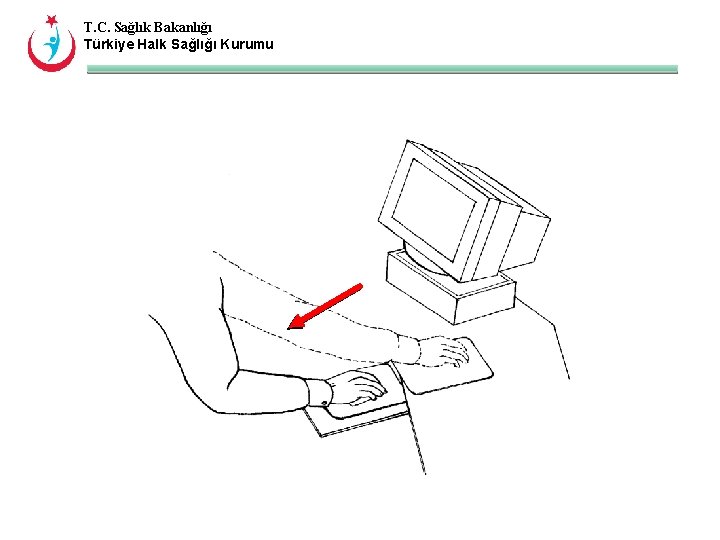 T. C. Sağlık Bakanlığı Türkiye Halk Sağlığı Kurumu 