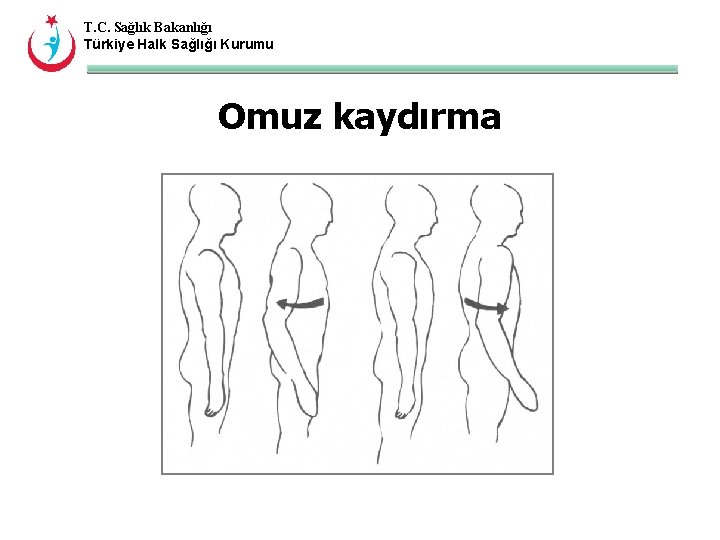 T. C. Sağlık Bakanlığı Türkiye Halk Sağlığı Kurumu Omuz kaydırma 