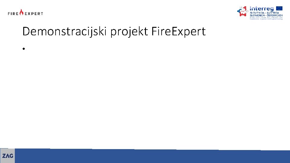 Demonstracijski projekt Fire. Expert • 