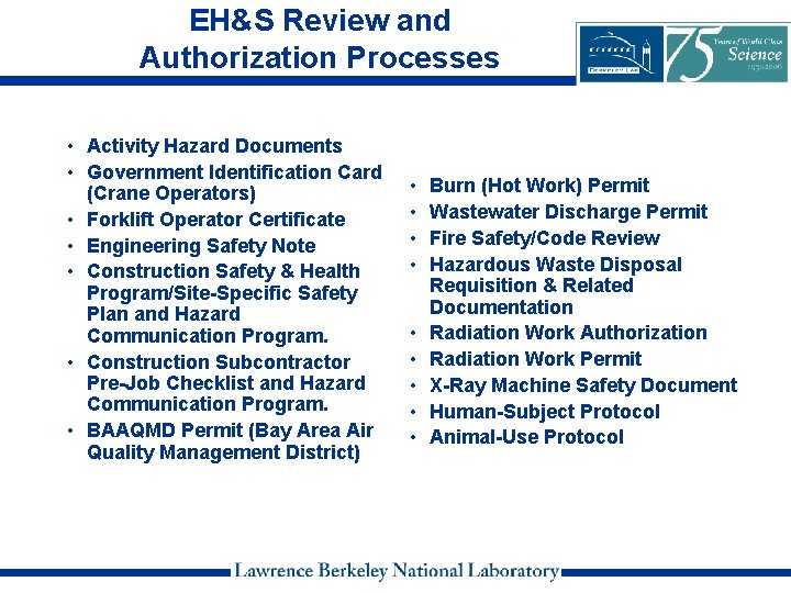 EH&S Review and Authorization Processes • Activity Hazard Documents • Government Identification Card (Crane