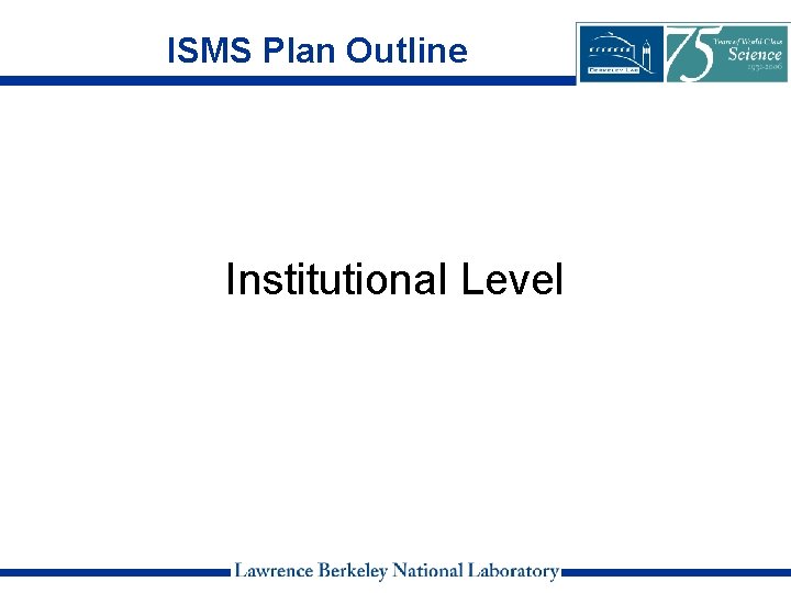 ISMS Plan Outline Institutional Level 