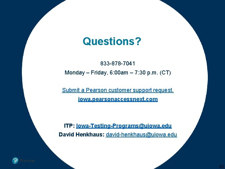 Questions? 833 -878 -7041 Monday – Friday, 6: 00 am – 7: 30 p.