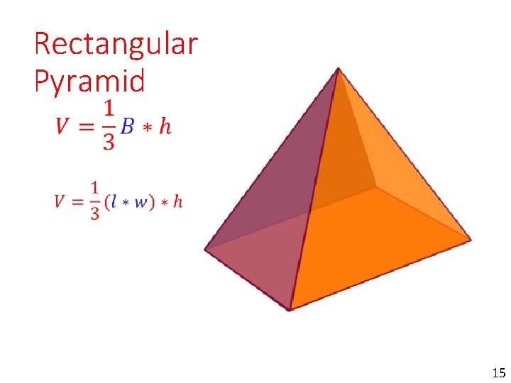 Rectangular Pyramid 15 