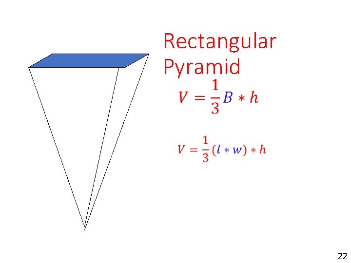 Rectangular Pyramid 22 