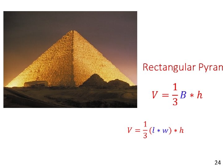 Rectangular Pyram 24 