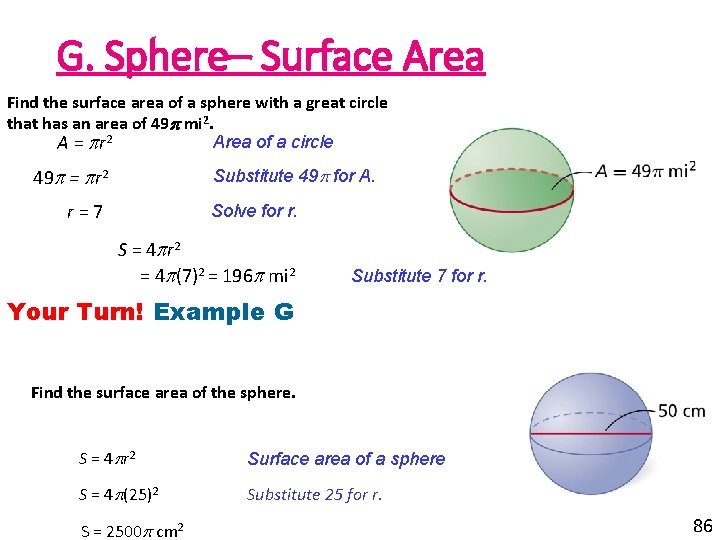 G. Sphere– Surface Area Find the surface area of a sphere with a great