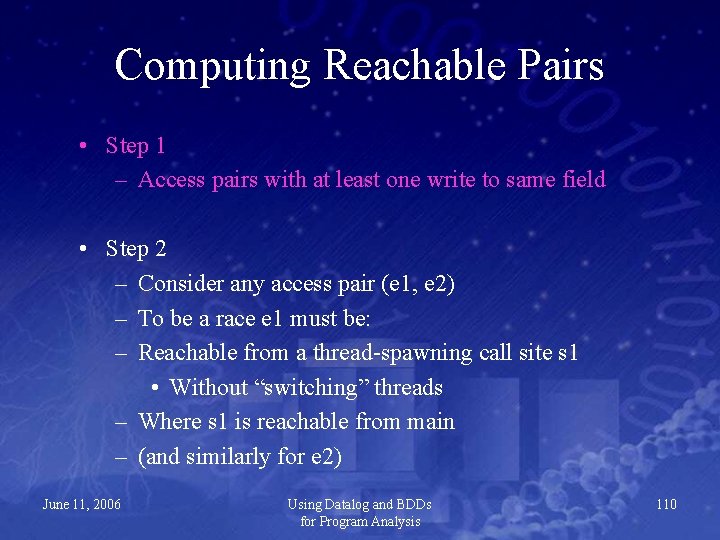 Computing Reachable Pairs • Step 1 – Access pairs with at least one write