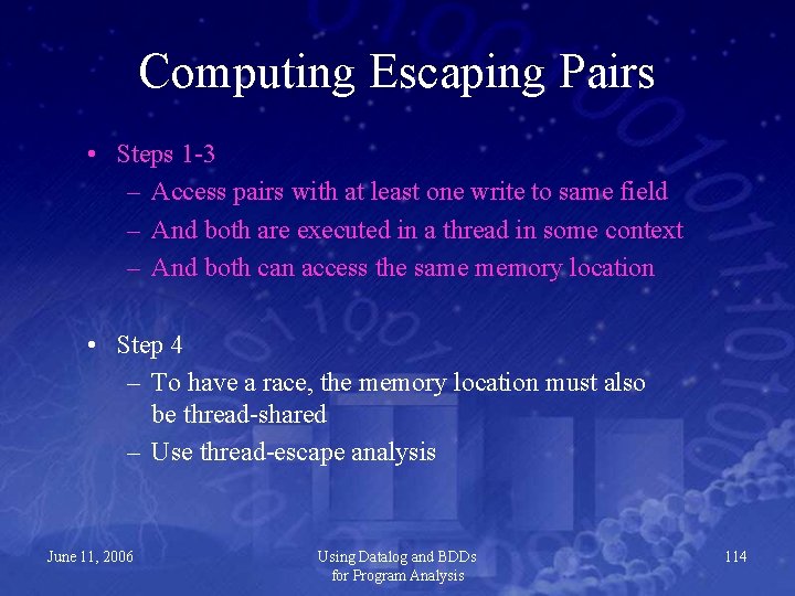 Computing Escaping Pairs • Steps 1 -3 – Access pairs with at least one