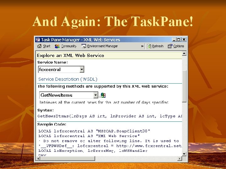 And Again: The Task. Pane! 