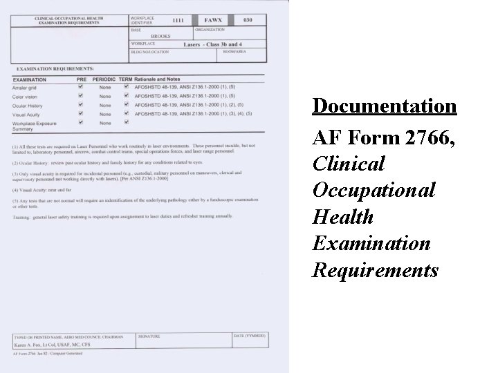 Documentation AF Form 2766, Clinical Occupational Health Examination Requirements 