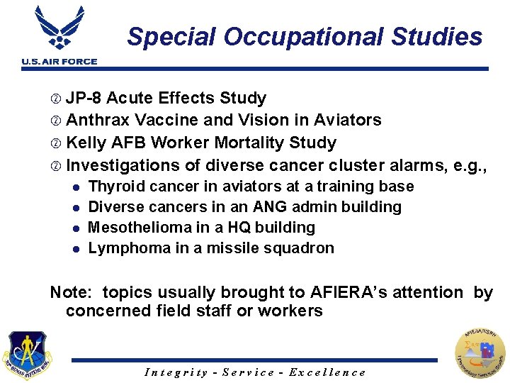 Special Occupational Studies JP-8 Acute Effects Study Anthrax Vaccine and Vision in Aviators Kelly