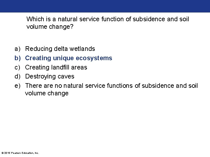 Which is a natural service function of subsidence and soil volume change? a) b)